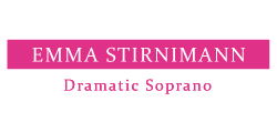 Emma Stirnimann - Dramatic Soprano
